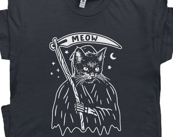 Cat Grim Reaper Shirt Funny Black Cat T Shirt For Women Men Weird Graphic Shirts Random Unique Hilarious Tee Dark Humor Kitten Meow Saying