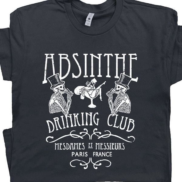 Absinthe T Shirt Paris France Famous Bar T Shirt Cool Vintage Graphic Tee Skeleton Drinking Fairy Alcohol Moonshine Retro Mens Womens T