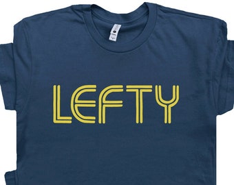 Lefty T Shirt Left Handed T Shirt Tee South Paw T Shirt Gift For Lefty Cool Graphic T Shirts Retro Graphic Shirt Mens Womens Kids Tee Shirts