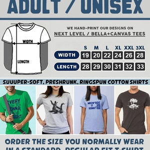 May include: A size chart for unisex t-shirts, showing width and length measurements in inches for sizes small through 3XL. The chart is printed on a white background with black text. The image also shows four examples of t-shirts with different designs, including a green t-shirt with the text "Every Little Thing Gonna Be Alright", a gray t-shirt with a black and white illustration of a creature, a blue t-shirt with the text "Meow's It Going?" and a dark gray t-shirt with a black and white illustration of a fish.
