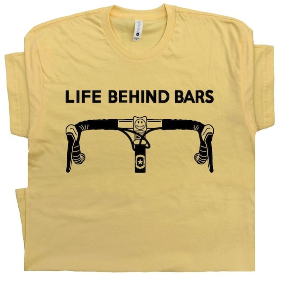 Buy Cool Bicycle T Shirt Life Behind Bars Funny T Shirts T in India - Etsy
