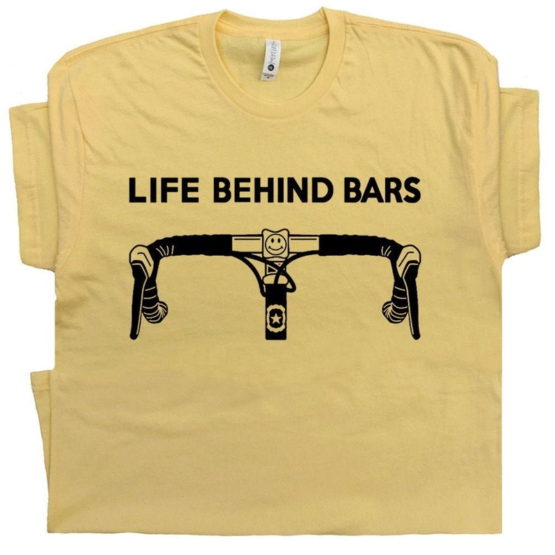 Cool Bicycle T Shirt Life Behind Bars Funny T Shirts Biking T Shirt Witty Bike Tee Gift For Women Men Cycling Hilarious Humor Biker Shirts image 1