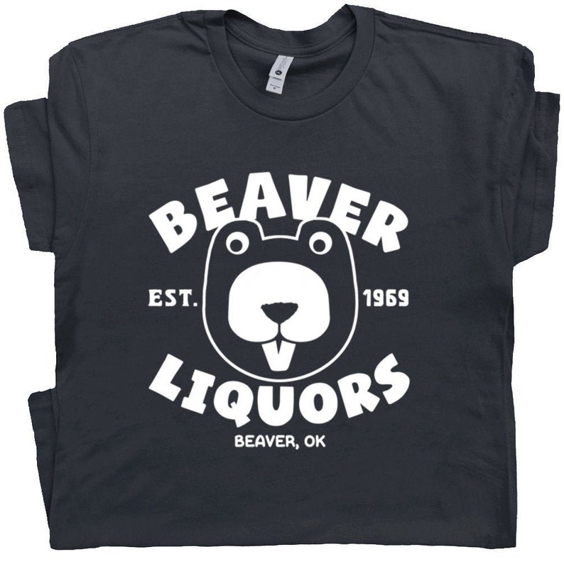 Beaver Liquors T Shirt Offensive T Shirt Funny T Shirts Etsy