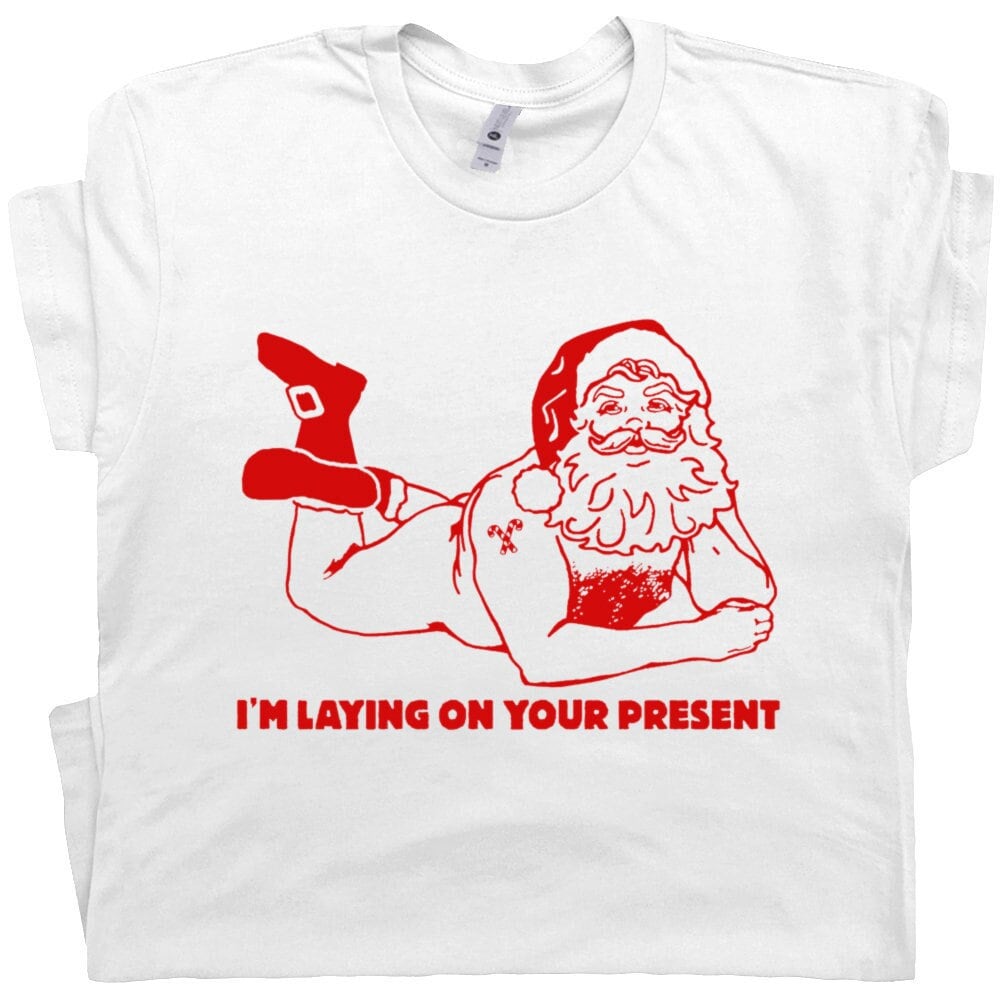 Offensive T Shirt Rude T Shirt Offensive Shirt Vulgar T Shirt Funny T Shirt Morningwood Lumber T Shirt I'm Laying On Your Present Shirt