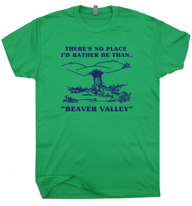 Beaver Valley Funny T Shirt Offensive T Shirts Cool T Shirt Etsy
