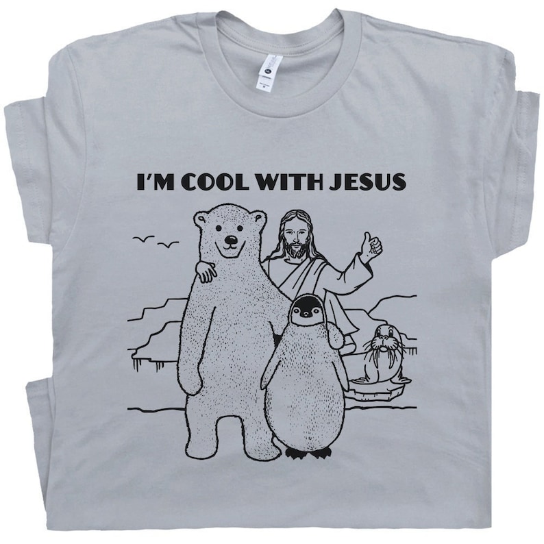 I'm cool with Jesus t shirt funny Christian Shirt