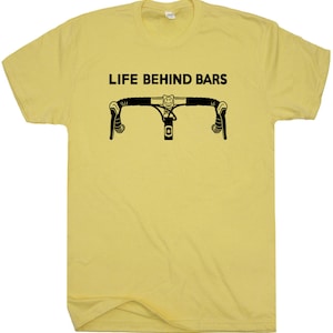 Cool Bicycle T Shirt Life Behind Bars Funny T Shirts Biking T Shirt Witty Bike Tee Gift For Women Men Cycling Hilarious Humor Biker Shirts image 2