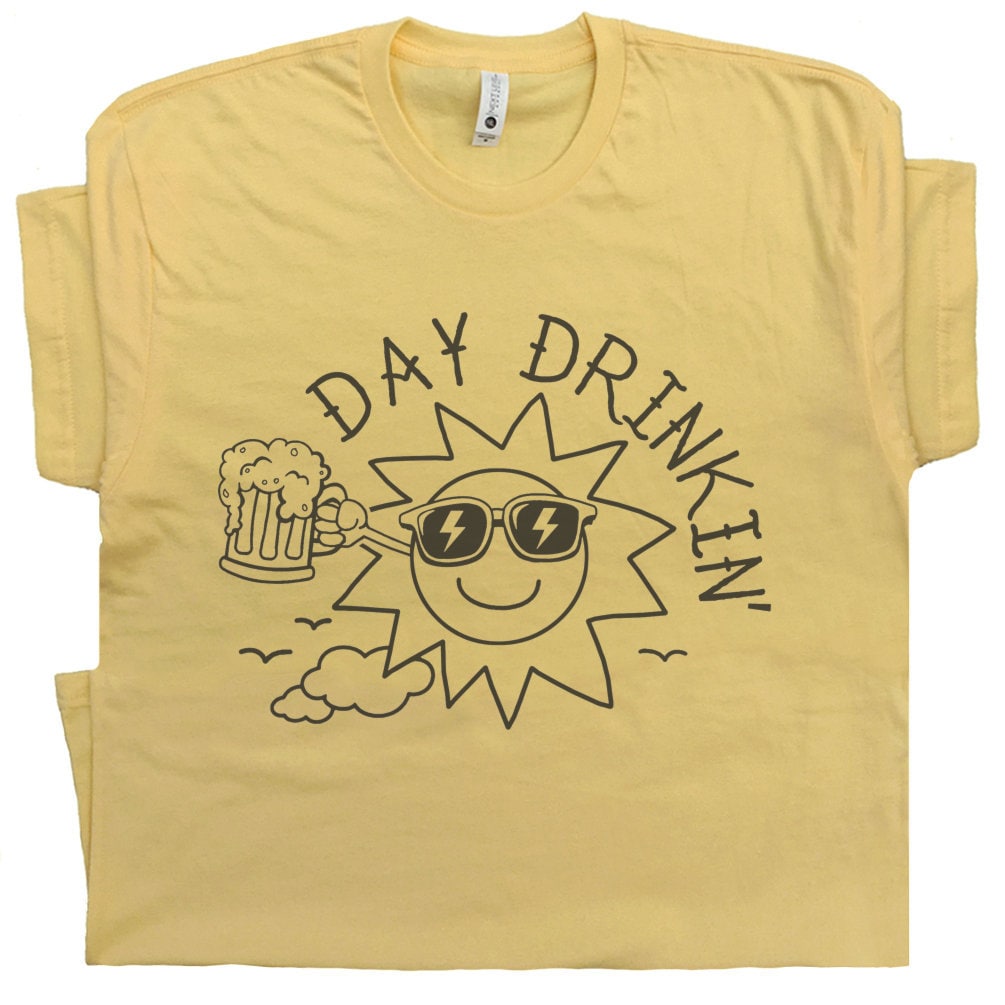 Funny day drinking shirts Clearance
