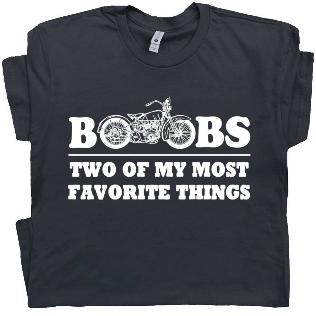 Motorcycle T Shirt Hilarious Boobs T Shirt Funny Motorcycle Biker