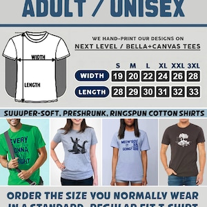 May include: A size chart for unisex t-shirts, showing the width and length measurements in inches for sizes small through 3XL. The chart is printed on a white background with black text. The text "SUUUPER-SOFT, PRESHRUNK, RINGSPUN COTTON SHIRTS" is printed below the chart. Three examples of t-shirts with different designs are shown below the text.