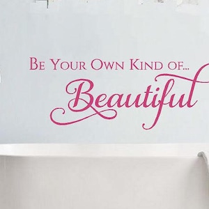 Be Your Own Kind Of Beautiful Wall Decal | Mirror Wall Decor | Teen Girl Bedroom Decal | Bathroom Decor | Be Your Own Decal | CE133