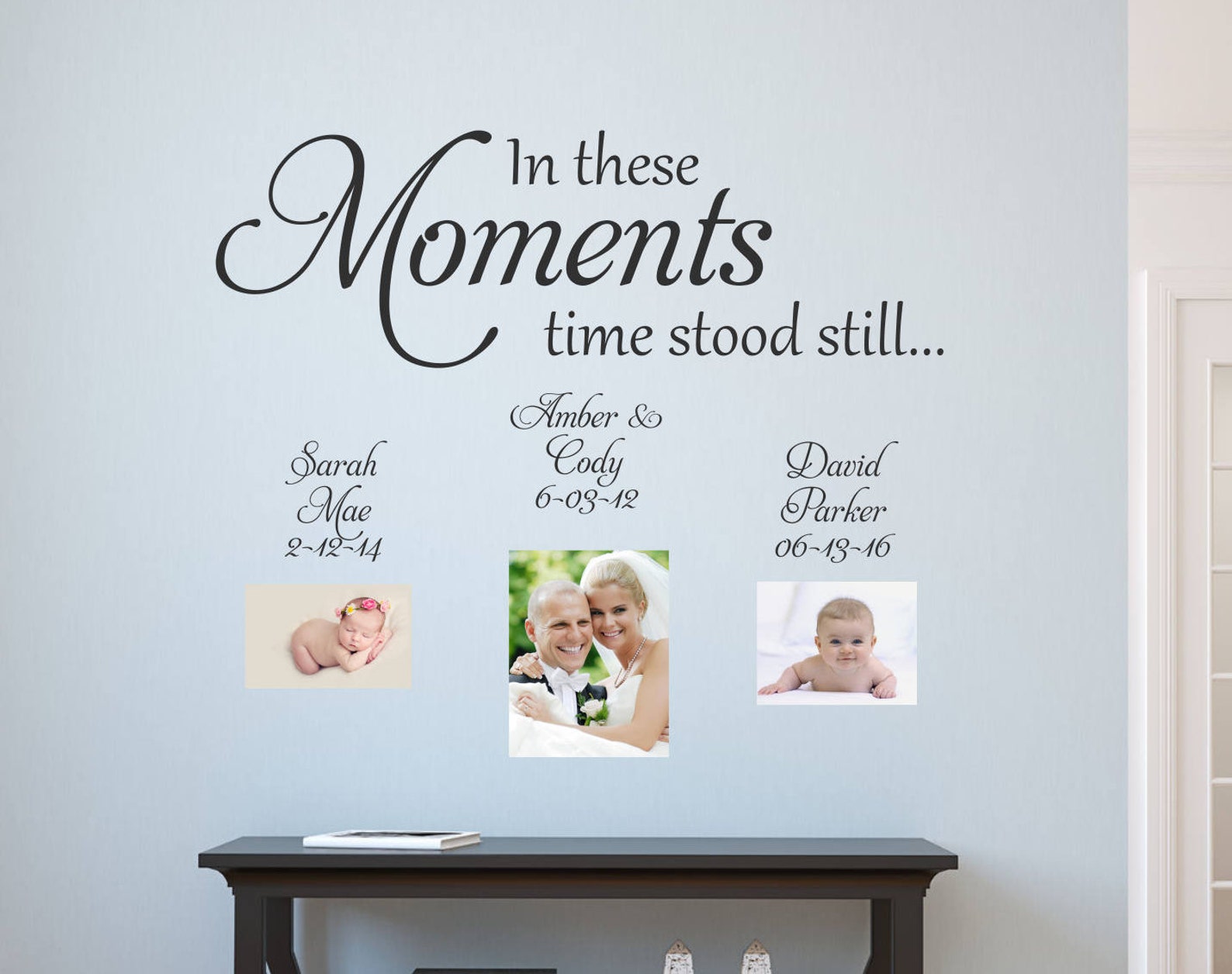 In These Moments Time Stood Still Wall Decal Family Wall Art Etsy Canada