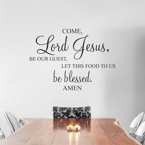Sticker mural Venez, le Seigneur Jésus, être notre invité | Sticker mural prière | Bénédiction | Grands stickers muraux | Lettrage en vinyle | Verset de la Bible, CE120 petit