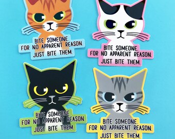 Cat Stickers | JUST BITE THEM | Set of 4 Vinyl Cat Stickers