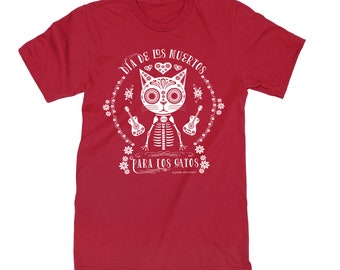 Cat T-shirt | Day of the Dead for Cats | Dia de los Muertos | Unisex Tee | Choice of Color