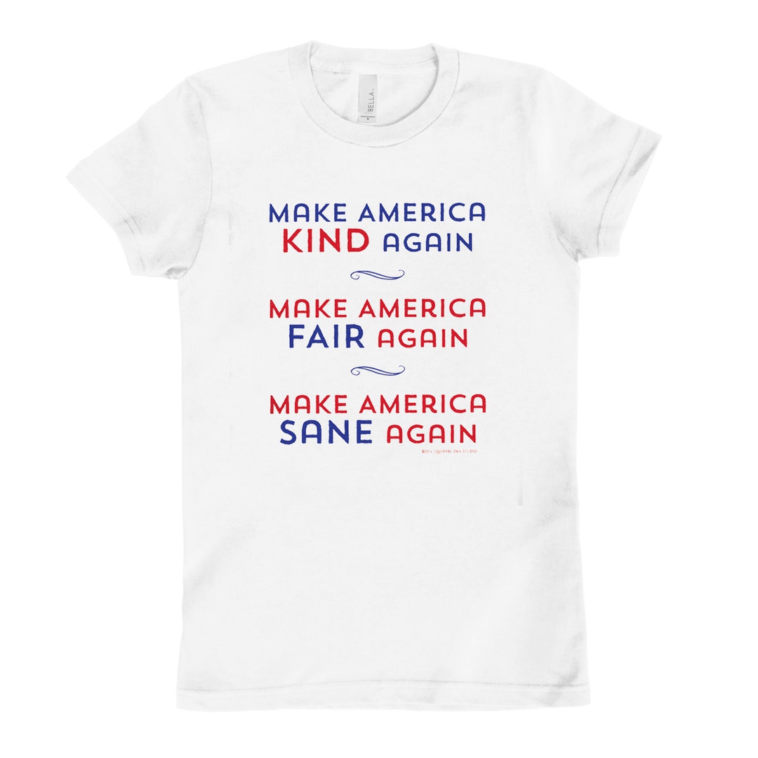 Progressive Tshirt MAKE AMERICA SANE Again Women's Crewneck White Tee
