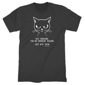 Cat T-shirt Bite Someone Just Bite Them Black Unisex t-shirt image 1