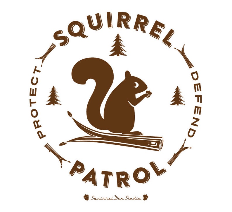 May include: Brown and white logo with a squirrel holding a nut, sitting on a branch. The logo is surrounded by a circle with the text "Squirrel Patrol" and the words "Protect" and "Defend" on either side. The text "Squirrel Den Studio" is at the bottom of the logo.