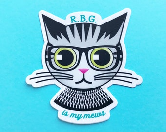 RBG Cat Sticker | RBG is My Mews | Vinyl Sticker