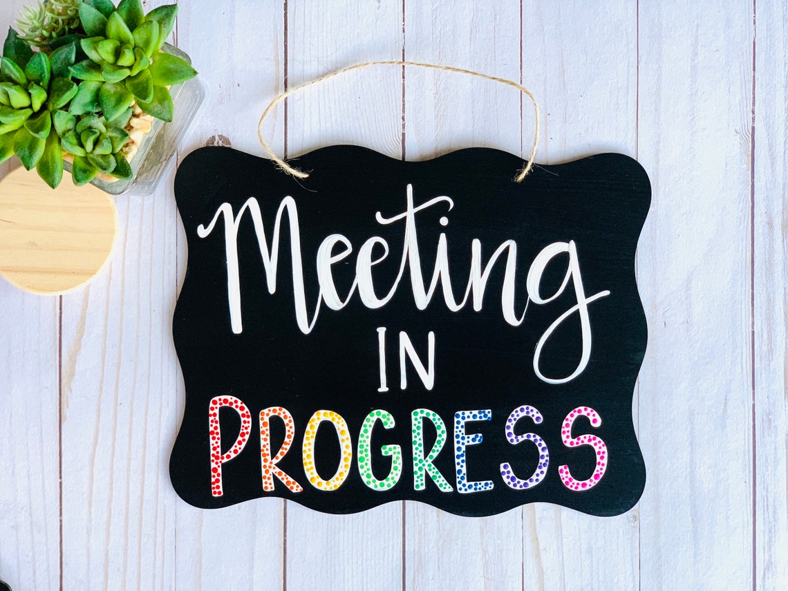Meeting in Progress sign Hand painted Working from home sign. Etsy