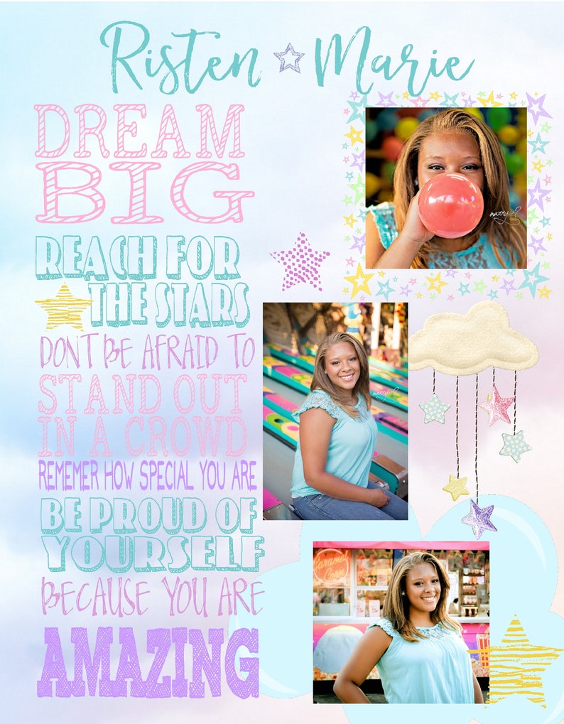 Puede incluir: Un p&oacute;ster motivacional con fondo azul, rosa y amarillo. El p&oacute;ster presenta a una joven en tres fotos diferentes. El texto en el p&oacute;ster dice "Risten Marie Dream Big Reach for the Stars Don't be afraid to stand out in a crowd Remember how special you are Be proud of yourself because you are amazing."