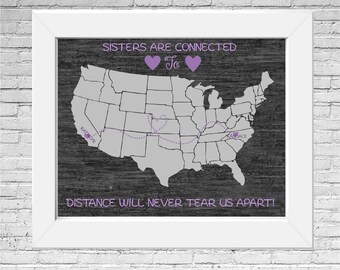Sisters Long Distance Family Map, Christmas gift, Customized for anyone, Sister Gift, Map, Contemporary Map, Map Gift, Wall Art Map