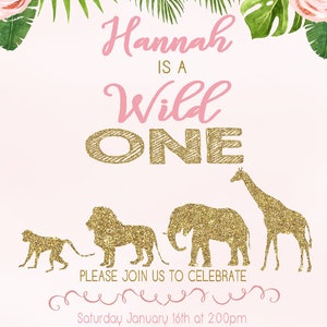 May include: Pink and gold glitter birthday party invitation for a girl named Hannah turning one. The invitation features a jungle theme with a monkey, lion, elephant, and giraffe silhouettes. The text reads "Hannah is a Wild One" and includes the date, time, and location of the party. It also includes the RSVP information.