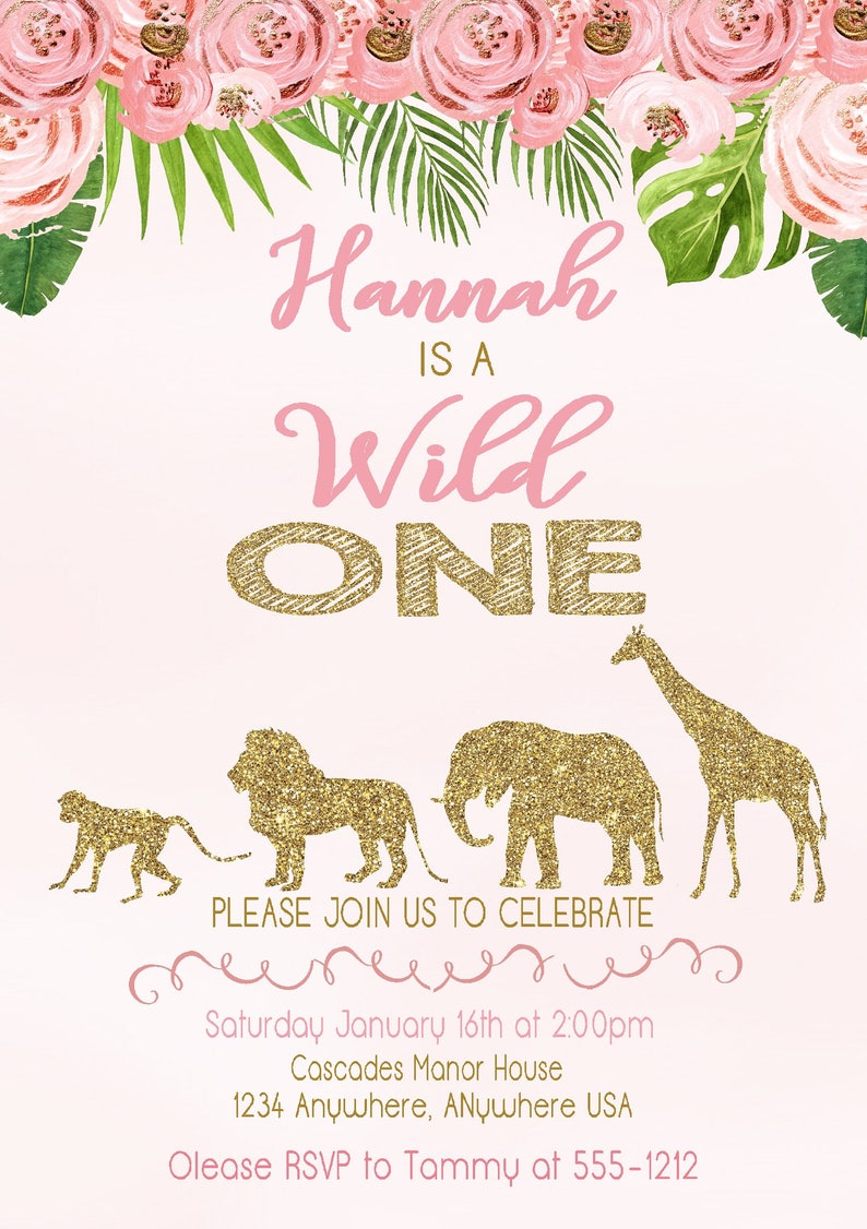 May include: Pink and gold glitter birthday party invitation for a girl named Hannah turning one. The invitation features a jungle theme with a monkey, lion, elephant, and giraffe silhouettes. The text reads "Hannah is a Wild One" and includes the date, time, and location of the party. It also includes the RSVP information.