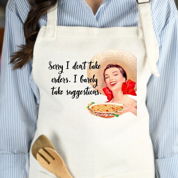 Funny Apron Womans Apron Sorry I don't take orders  You Apron Hostess Gift Wedding Gift Wedding Gift Baking Apron Linen Apron RyElle