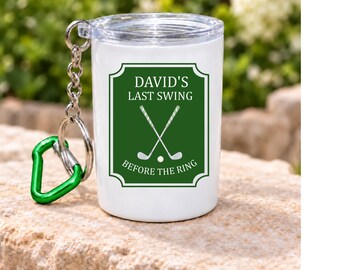 Groom Shot Glass, Bachelor Party Golf Gift, Personalized Golf Shot Glass, Last Swing Before the Ring, Men's Golf Gift, Bachelor Golf Trip