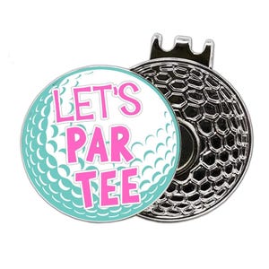 Golf Ball Marker Let&#39;s Par Tee Golf Ball Marker Ball Marker Magnetic Golf Ball Marker Ladies Golf League Gift Christmas Golf Gift