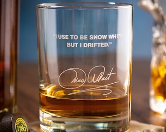 Mae West Famous Quote (Snow White) DOF/Whiskey Glass