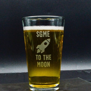 GME To the Moon | LIMITED RUN |  Whiskey Glass | Pint Glass |  Wine Glass | Mug