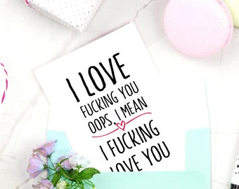 I Fucking Love You Valentine, Sweethearts, Geburtstag, Freundin, Frau Karte | Digitaler Download |PDF | Herz | Geschenk | Druckbar | Schmutzig