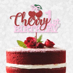 Glitter Cherry 1st Birthday Cake Topper - Cherry Bow Birthday Theme, Cherry First Birthday, Little Cherry Birthday, She&#39;s The Cherry On Top