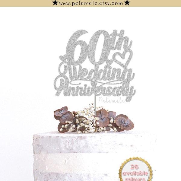 Glitter 60th Anniversary Cake Topper - anniversary cake topper, cake topper, anniversary party, anniversary decor, diamond anniversary