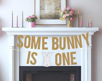 Glitter Some Bunny is ONE Banner - Easter Birthday, Bunny Birthday, Bunny Birthday Theme, Rabbit Birthday Party, Custom Age