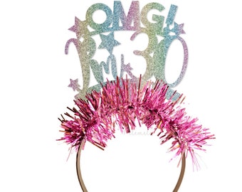 Glitter OMG I'm Thirty Headband - 30 Headband, 30th Party Crown, 30th Birthday Crown, 30th Birthday Party, Happy 30th Birthday Crown