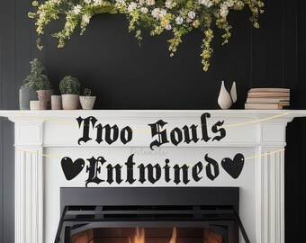 Two Souls Entwined Banner - Gothic Wedding Banner, Gothic Bride Banner, Goth Wedding Bunting, Old English Wedding Banner, Gothic Party Decor
