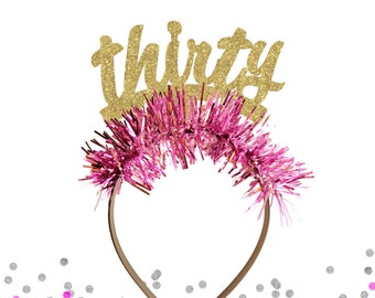 Glitter Thirty Script Birthday Headband - 30 Headband, 30th Party Crown, 30th Birthday Crown, 30th Birthday Party, Happy 30th Birthday Crown