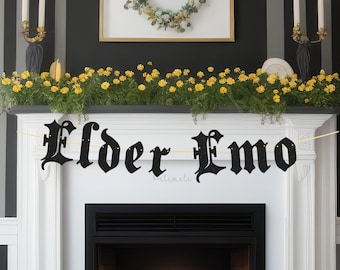 Glitter Elder Emo Banner - Gothic Birthday Banner, Goth Party Banner, RIP Birthday Party, Old English Birthday Party Banner, Emo Banner