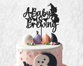 Glitter A Baby is Brewing Witch Cake Topper - Witch Baby Shower Cake Topper, Spooky Shower, Halloween Baby, Little Pumpkin is on the way