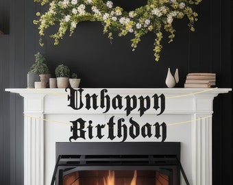 Glitter Gothic UnHappy Birthday Banner - Gothic Birthday Banner, Gothic Party Banner, RIP Birthday Party, Old English Birthday Party Banner