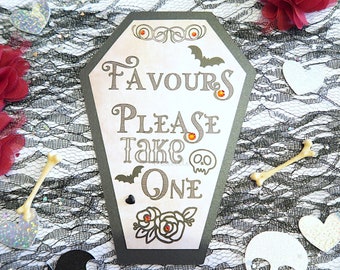 Gothic Favours Sign - Gothic Favor Table Sign, Gothic Hen Party, Gothic Wedding, Gothic Birthday, Halloween Bar Sign, Coffin Table Sign