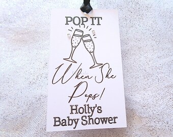 Custom Baby Shower Party Tags - Pop It When She Pops, Large Baby Shower Tags, Baby Shower Favour Tags, Alcoholic Beverage Tags, Wine Tags