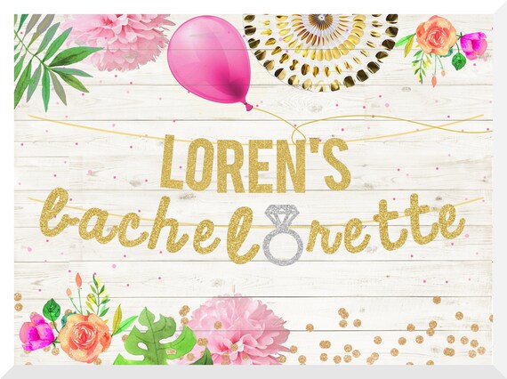 Custom Bachelorette Party Banner Glitter Bachelorette Etsy