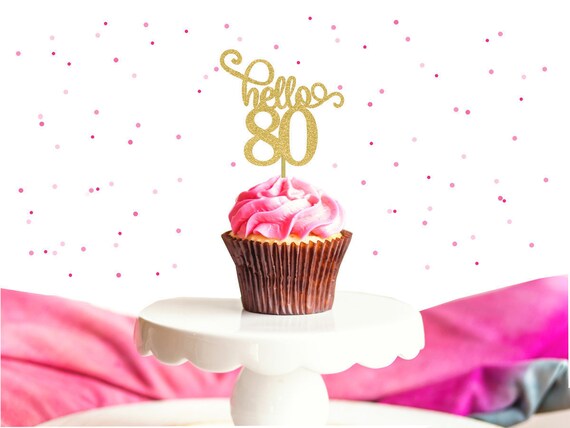 Custom Birthday Cupcake Toppers 80th Birthday Birthday Etsy