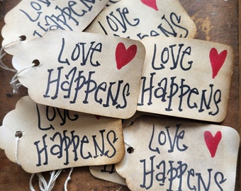 Gift tag Love Happens Primitive Rustic Hang tag Word Art Craft supply set of 25 pre-strung