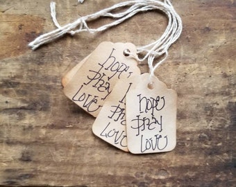 Hope Pray Love Primitive Hang tags Rustic Gift tags Craft Supply set of 25 tags pre strung