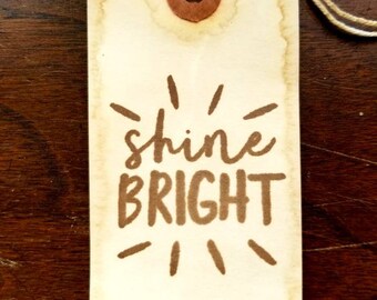 Rustic Farmhouse Shine Bright hang tags Inspiration affirmation Gift tag Paper Craft supply set of 25 Pre-strung